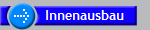 Innenausbau